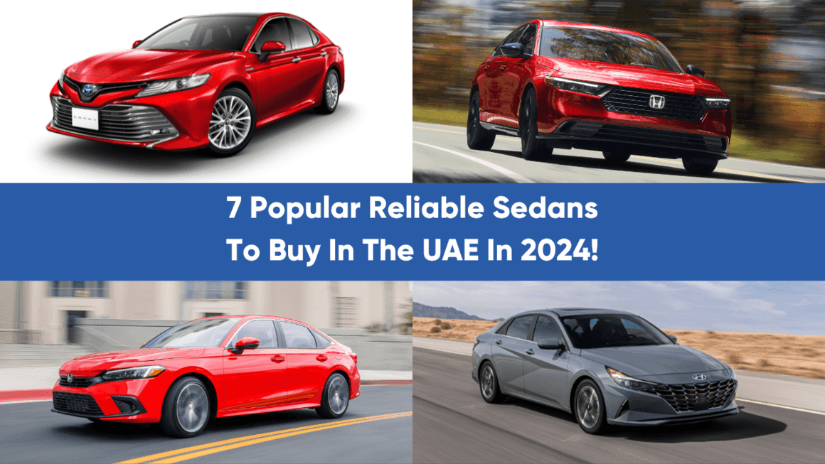 7 Popular Reliable Sedans To Buy In The UAE In 2024 | Best Cars In UAE — cover image